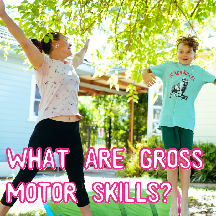What are gross motor skills?